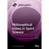 Philosophical Issues in Sport Science