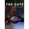 The Gate: Eternity Beckons