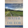 Water to Die For