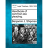 Handbook of common-law pleading.