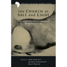 The Church as Salt and Light: Path to an African Ecclesiology of Abundant Life