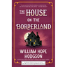 The House on the Borderland