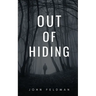 Out of Hiding