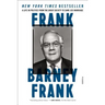 Frank: A Life in Politics from the Great Society to Same-Sex Marriage