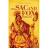 The Sac and Fox Indians: Volume 48
