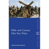Bible and Cinema: Fifty Key Films