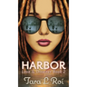 Harbor: Love & Disaster Book 2