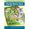 A Step-By-Step Guide to a Florida Native Yard