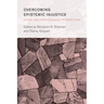 Overcoming Epistemic Injustice: Social and Psychological Perspectives