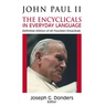 John Paul II: The Encyclicals in Everyday Language