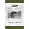 Cold Steel: The Knife in Army, Navy, and Special Forces Operations