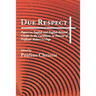 Due Respect: Essays on English and English-Related Creoles in the Caribbean in Honour of Professor Robert Le Page