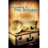 Pioneers in Pith Helmets