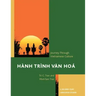 Hành Trình Van Hoá: A Journey Through Vietnamese Culture: A Second-Year Language Course