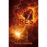 The Lord in the Fires: Increasing in the Awe of God