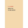 What Is To Be Done?
