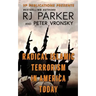 RADICAL ISLAMIC TERRORISM In America Today
