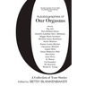 Autobiographies of Our Orgasms