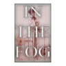 In The Fog