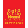 Fire HD 10 Tablet Manual: Fire HD 10 User Guide