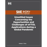 Unsettled Issues Concerning the Opportunities and Challenges of eVTOL Applications during a Global Pandemic