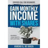 Gain Monthly Income with Shares: Covered Call for Beginners