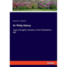 Sir Philip Sidney: Type of English chivalry in the Elizabethan age