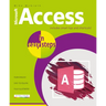 Access in Easy Steps: Illustrated Using Access 2019