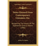 Notes Gleaned From Contemporary Literature, Etc.: Respecting The Issuers Of The Eighteenth Century Tokens (1906)