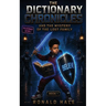 The Dictionary Chronicles