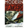 Modern Hatreds: Cycles of Logics of Action
