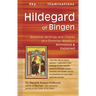 Hildegard of Bingen: Essential Writings and Chants of a Christian Mystic--Annotated & Explained
