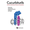 Cucurbiturils: Chemistry, Supramolecular Chemistry and Applications