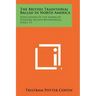 The British Traditional Ballad in North America: Publications of the American Folklore Society Biographical Series, V2