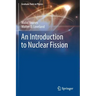 An Introduction to Nuclear Fission