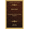 Black Haiti: A Biography of Africa's Eldest Daughter