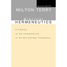 Biblical Hermeneutics, Second Edition: A Treatise on the Interpretation of the Old and New Testaments