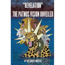 "Revelation" The Patmos Vision Unveiled: New Edition