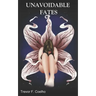 Unavoidable Fates: The Rise Chronicles Book Two
