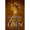 Stepping Out Of Eden