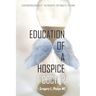 Education of a Hospice Doctor