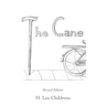 The Cane: Revised Edition