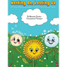 Holding On, Letting Go: A Story of Ella the Dandelion and the Gifts of Puffy Seeds