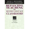 Reflective Teaching in Second Language Classrooms