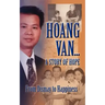 Hoang Van...a Story of Hope from Dismay to Happiness