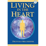Living in the Heart [With CD]