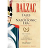 Tales of the Napoleonic Era: 1-The Chouans, Juana, An Episode Under the Terror & The Napoleon of the People