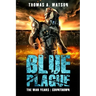 Blue Plague: The War Years - Countdown (Book 8)