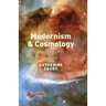 Modernism and Cosmology: Absurd Lights
