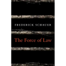 The Force of Law